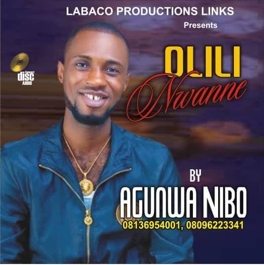 ALBUM: Agunwa Nibo – Olili Nwanne